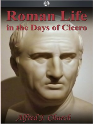 cover image of Roman Life in the Days of Cicero